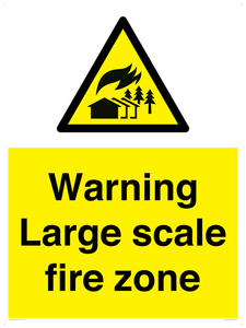 Warning Large scale fire zone